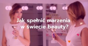 Droga do sukcesu, kreowana marzeniami!